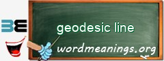 WordMeaning blackboard for geodesic line